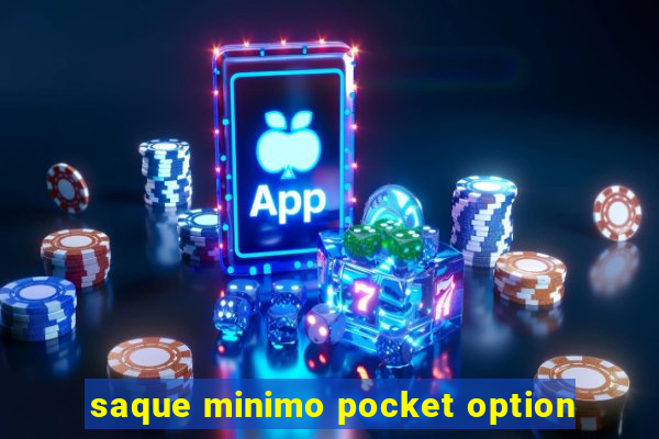 saque minimo pocket option